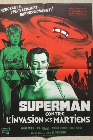 Affiche originale de cinéma du film Superman contre l'invasion des martiens